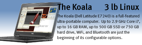 The Koala (Dell Latitude E7270 / E7370 with Linux) ultra-portable computer.