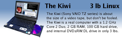 The Kiwi (Sony VAIO TZ series) is the smallest Linux sub-notebook with a DVD+/-RW:DL.  The Kiwi is a real computer with a 1.2 GHz Core 2 Duo, 2 GB RAM, 100 GB hard drive, and internal DVD+/-RW:DL drive in only 3 pounds.