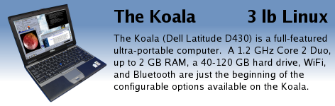 The Koala (Dell Latitude D430 with Linux) ultra-portable computer.